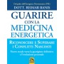 Guarire con la Medicina Energetica