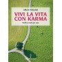 Vivi la vita con karma