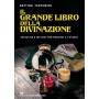 Il grande libro della divinazione