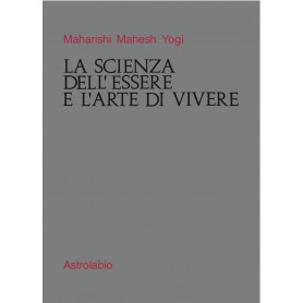 LA SCIENZA DELL'ESSERE E L'ARTE DI VIVERE