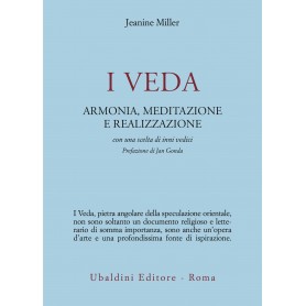 I VEDA. Armonia, meditazione e realizzazione.