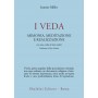 I VEDA. Armonia, meditazione e realizzazione.