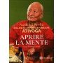 Atiyoga. Aprire La Mente