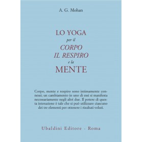 LO YOGA PER IL CORPO, IL RESPIRO E LA MENTE