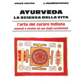 Ayurveda la scienza della vita