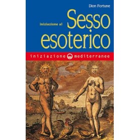 Iniziazione al sesso esoterico