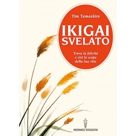 Ikigai svelato