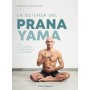 La Scienza del Pranayama