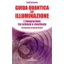 Guida quantica all'illuminazione