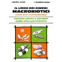 Il libro dei rimedi macrobiotici