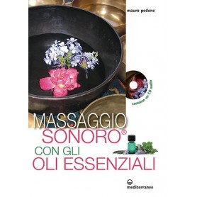 Massaggio sonoro con gli oli essenziali