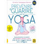 Prevenire e Guarire con lo Yoga