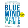 Blue Mind - Mente e Acqua